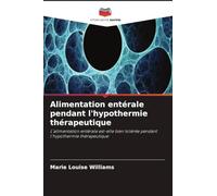 Alimentation entérale pendant l'hypothermie thérapeutique
