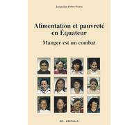 Alimentation et pauvreté en Equateur : Manger est un combat