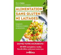 Alimentation Sans Gluten Ni Laitages - Comprendre L'intolérance Et Adapter Son Alimentation