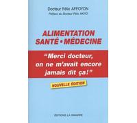 Alimentation, Santé, Médecine - Merci Docteur, On Ne M'avait Encore Jamais Dit Ça !