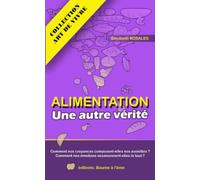 Alimentation : une autre vérité