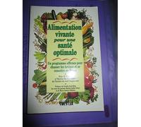 Alimentation Vivante Pour Une Sante Optimale