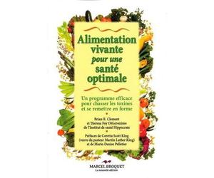 Alimentation vivante pour une sante optimale - Brian R. Clement - Broquet Marcel - broché - Guide