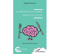 Alimentations saines, faire son choix