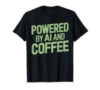 Alimenté par AI et Coffee Funny Geek AI T-Shirt