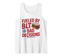 Alimenté par BLT et Bad Decisions Funny Sandwich Débardeur