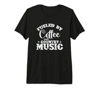 Alimenté par Coffee and Country Music USA T-Shirt Haut de Gamme