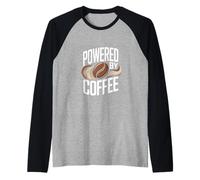 Alimenté par Coffee Caffeine Addict Morning Fuel Manche Raglan