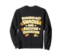 Alimenté par des collations et Un Dysfonctionnement exécutif Sweatshirt