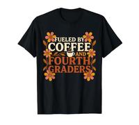 Alimenté par des Enseignants de café et de quatrième année T-Shirt Graphique avec Valeur