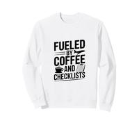 Alimenté par du café et des listes de contrôle pour Les Personnes occupées Sweatshirt