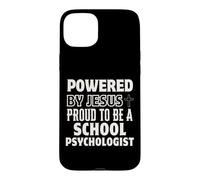 Alimenté par Jésus Fier d'être Psychologue Scolaire chrétien Coque pour iPhone 15 Plus