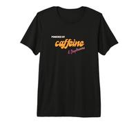 Alimenté par la caféine et Les rêveries - Amateur de café T-Shirt Haut de Gamme