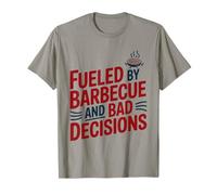 Alimenté par Le Barbecue et de Mauvaises décisions, Funny Barbecue T-Shirt