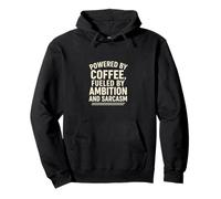 Alimenté par le café, alimenté par l'ambition et le sarcasme Sweat à Capuche