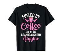 Alimenté par Le café et la Petite-Fille Fait Rire la Grand-mère T-Shirt