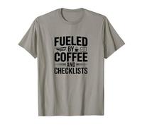 Alimenté par Le café et Les listes de contrôle : Humour pour Les Pilotes T-Shirt