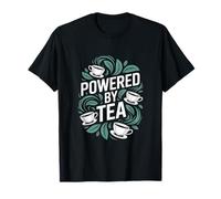 Alimenté par Le thé T-Shirt