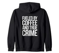 Alimenté par Les Amateurs de Podcast Coffee and True Crime Sweat à Capuche