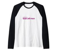 Alimenté par les larmes des hommes Manche Raglan