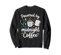 Alimenté par Midnight Coffee Night Shift Nurse RN Sweatshirt