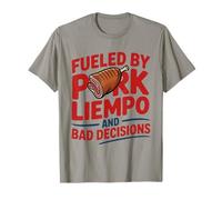 Alimenté par Pork Liempo et de Mauvaises décisions, Funny Pork Liempo T-Shirt