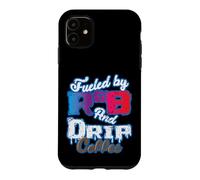 Alimenté par RNB et Drip Coffee Coque pour iPhone 11