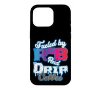 Alimenté par RNB et Drip Coffee Coque pour iPhone 16 Pro