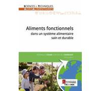 Aliments fonctionnels dans un système alimentaire sain et durable - Marie-Noëlle Bellon-Fontaine - Technique Et Documentation - broché - Manuel