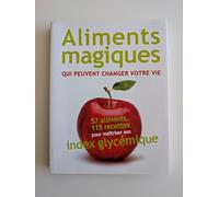 ALIMENTS MAGIQUES QUI PEUVENT CHANGER VI