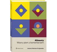 Alimenty Wzory pism z komentarzem - Joanna Hetman-Krajewska (Buch auf Polnisch)