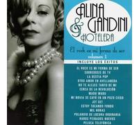 Alina Gandini & Hotelera - El Rock ES Mi Forma De Ser [Import]