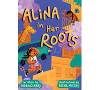 Alina in Her Roots - Shenaaz G. Nanji - Second Story Press - ebook (ePub) - Livre