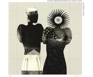 Aline Bzhezhinska & Tony Kofi Altera Vita (CD) Album