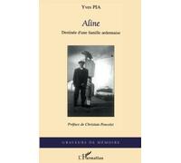 Aline: Destinée d'une famille ardennaise