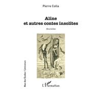 Aline Et Autres Contes Insolites
