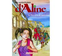 Aline et Le Manuscrit du Lichtenberg - Christophe Carmona - I.d.l'edition - cartonné - Bande dessinée