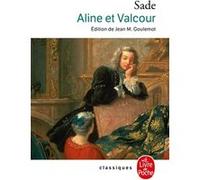 Aline et Valcour Donatien Alphonse François de Sade (Marquis) (Auteur)