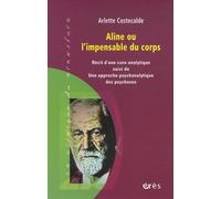 Aline ou l'impensable du corps