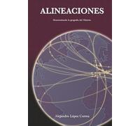 Alineaciones: Desentrañando la geografía del Misterio