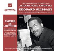 Aliocha Wald Lasowski - Lasowski: Edouard Glissant Le Tout-Monde, Une Dynamique De La Diversite [Compact Discs]