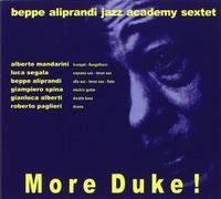 Aliprandi Beppe Academy Sextet - More Duke [Import]