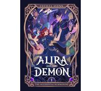 Alira and the Demon: The Accidental Summoning