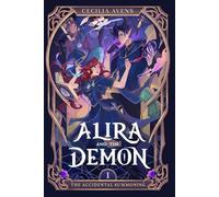 Alira and the Demon: The Accidental Summoning