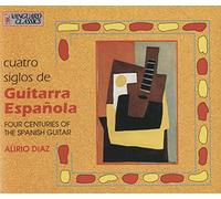 Alirio Diaz - 4 siècles de guitare espagnole