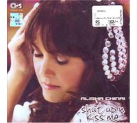 Alisha chinai-shut up n kiss me