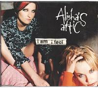 Alisha'S Attic - I am,I Feel