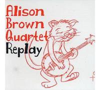 Alison Brown Quartet – Replay