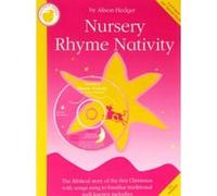 Alison Hedger: Nursery Rhyme Nativity (teacher's Book/CD) Alison Hedger (Auteur)