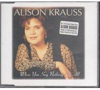 Alison Krauss - When You Say Nothing at All [Import]